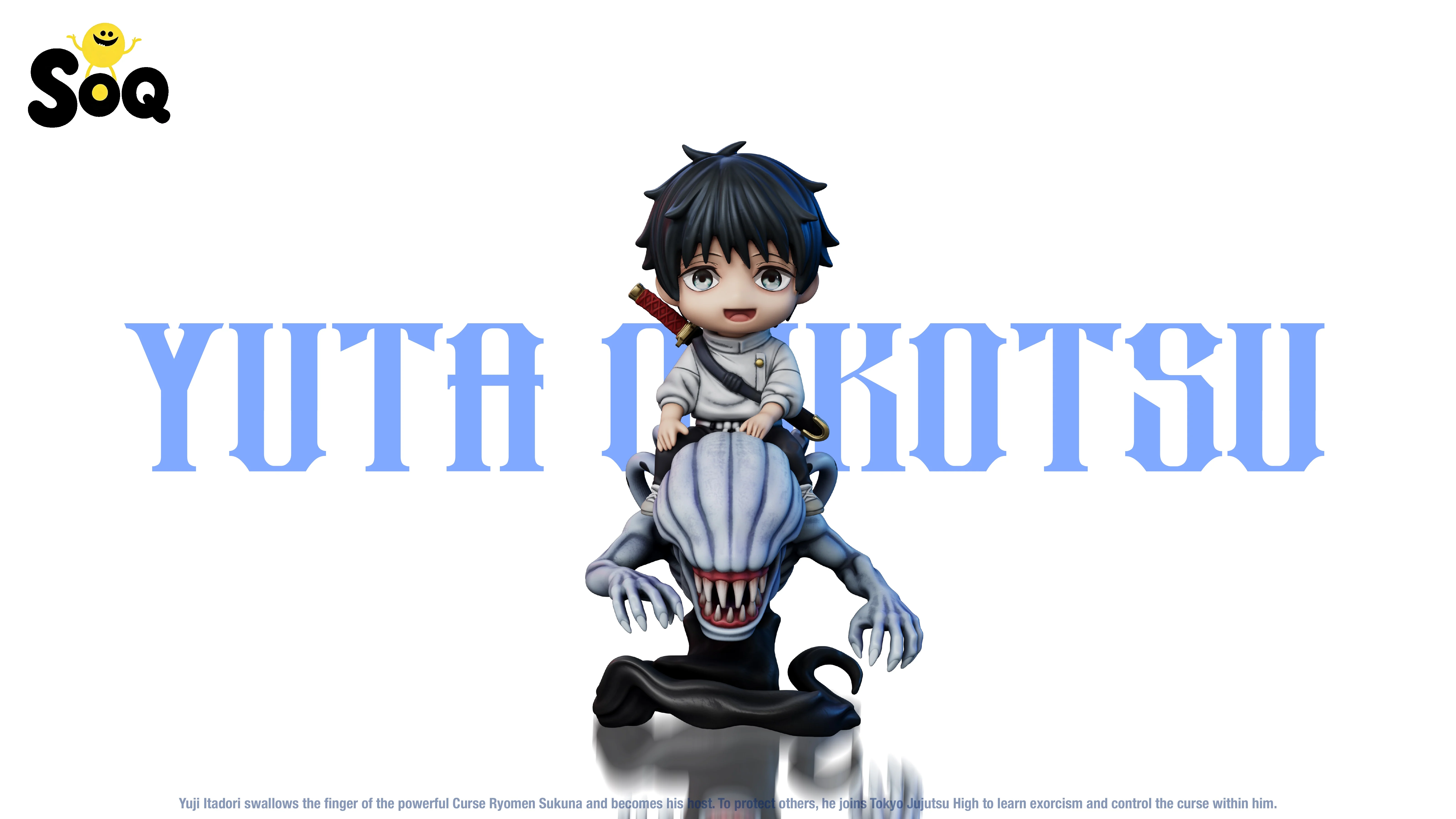 【Pre-sale】Q ver Okkotsu Yuta-Jujutsu Kaisen-SOQ Studio